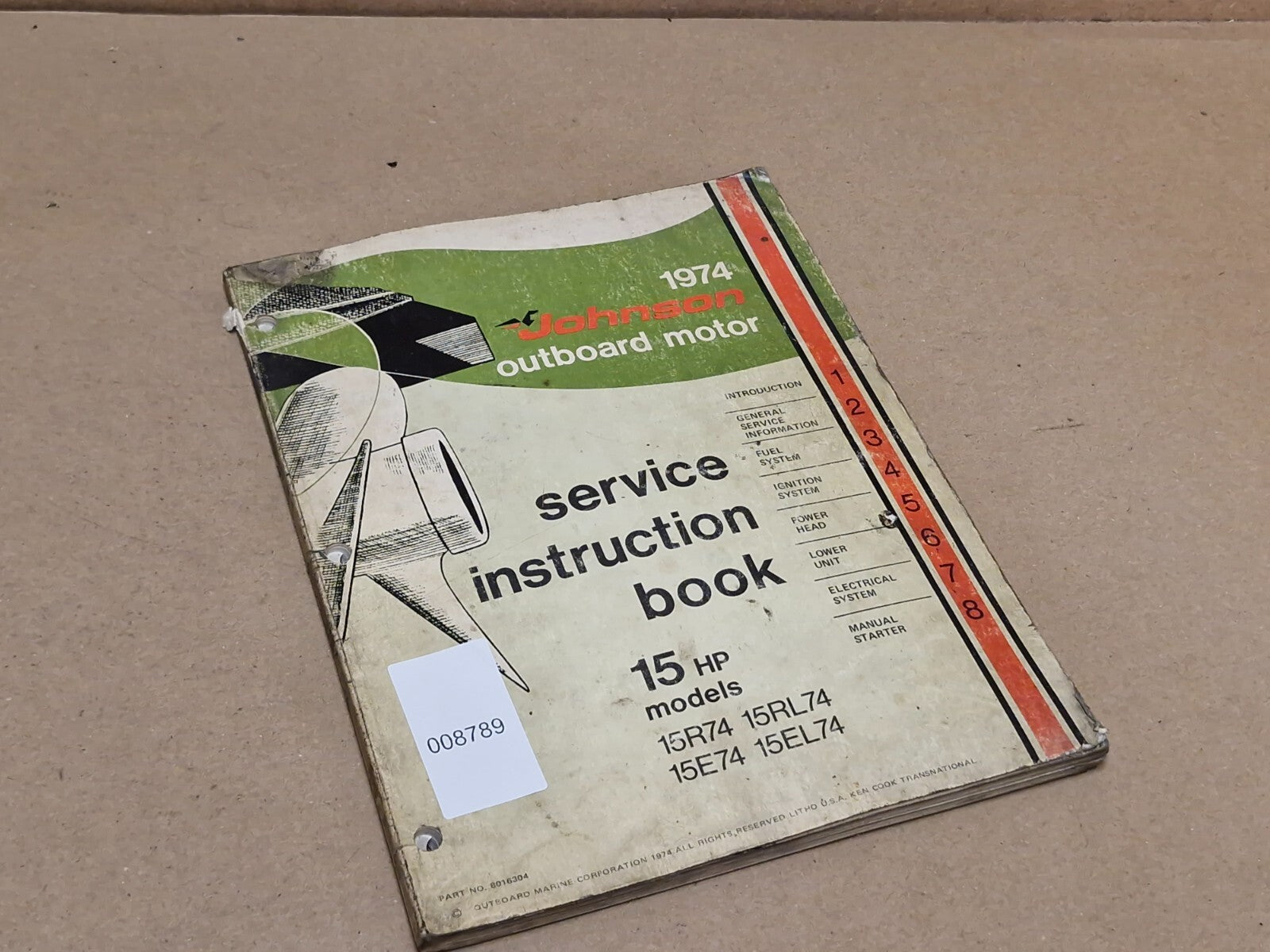 1974 Johnson Outboard 15HP Models 15R74 15RL74 15E74 15EL74 Service Book 8016304