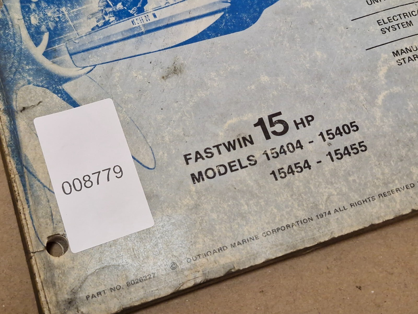 1974 Evinrude Service Instruction Book Fastwin 15HP 15404-15405 14545-15455 used