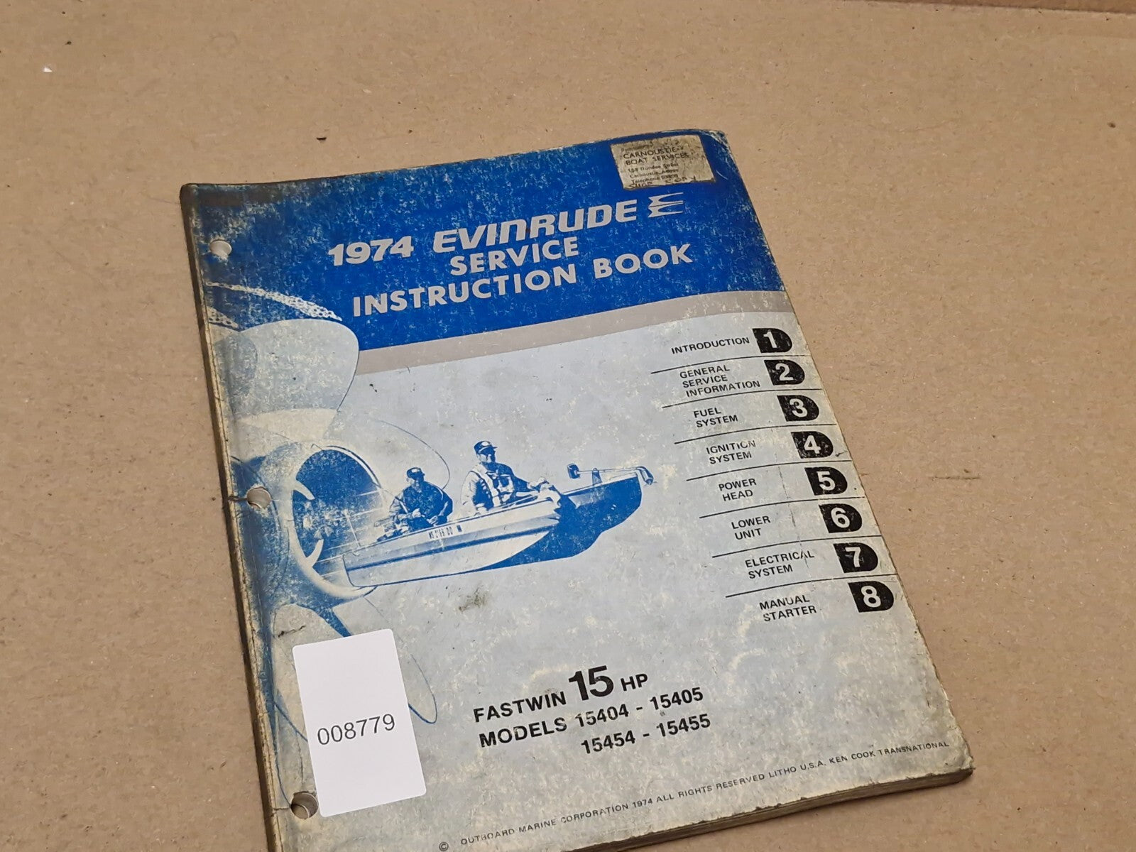 1974 Evinrude Service Instruction Book Fastwin 15HP 15404-15405 14545-15455 used